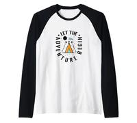 Camping Let The Adventure Begin Scopri Il Tuo sconosciuto Maglia con Maniche Raglan