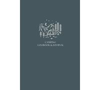 Camping Logbook and Journal by The Snug Cove