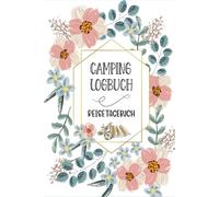 Camping Logbuch: Der perfekte Reiseführer für Ihre Reisen, um Ihre wichtigsten Erinnerungen, Fotos und Abenteuer aufzuzeichnen, die Sie auf Ihrer Campingreise erlebt haben.12