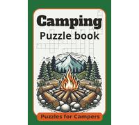 Camping Puzzle Book: 50+ Puzzles for Campers and Adults with Easy-to-Read Print [6x9 inches, 120 Pages] - A Gift for Fun and Relaxation!