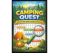 Camping Quest: Adventure Word Search: Fun and Challenging Word Search Puzzles for Nature Lovers, Campers, and Outdoor Explorers of All Ages