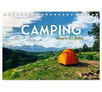 Camping - Raus in die Natur. (Tischkalender 2026 DIN A5 quer), CALVENDO Monatskalender: Ein Leben in Freiheit und Unabhängigkeit.