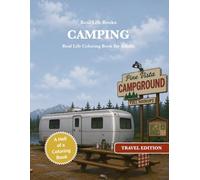 CAMPING: Real Life Coloring Book for Adults