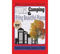 Camping & RVing Word Search Puzzle Book: Word Search with Easy to Read Print about Camping and RVing to Beautiful Places and more | 6X9 inches, 110 ... for Vacations, Holidays, and Free Time