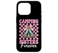 Camping Sisters Forever - Tenda da campeggio per ragazza Custodia per iPhone 16 Pro