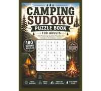 Camping Sudoku Puzzle Book for Adults: 100 Relaxing Sudoku Puzzles for Campers & Outdoor Lovers • Solutions Included