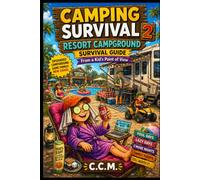 Camping Survival 2: Resort Campground: From a Kid's Point of View: 19