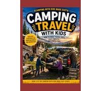 Camping Travel with Kids