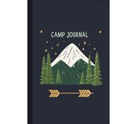Camping Trip Notes Journal: Write, reflect, and remember every trail you take