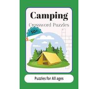 Camping & Wildlife Crossword Puzzle Book for All Ages: Fun and Relaxing Outdoor Puzzles Featuring Camping, Forest Adventures, and Wild Animals | ... 50+ Puzzles | Perfect Gift for Nature Lovers