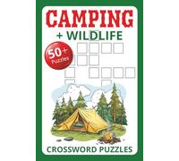 Camping + Wildlife Crossword Puzzle Book: Fun for All Nature Lover's