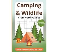 Camping Wildlife Crossword Puzzles: Crossword Puzzles with Easy to Read Print about Camping, Hiking, Wildlife, Plants, Water and More | 6x9 inches, ... Lovers, Outdoor Enthusiasts and Puzzle Fans