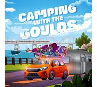 Camping With the Goulds