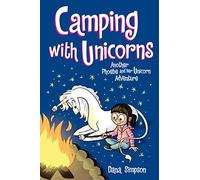 Camping With Unicorns: Another Phoebe and Her Unicorn Adventure: Volume 11