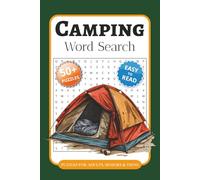 Camping Word Search: 50+ Fun and Relaxing Camping Word Search Puzzles for All Ages | Easy Brain Games and Outdoor Word Hunts for Campers, Hikers, and ... for Road Trips, Holidays, and Campfire Nights