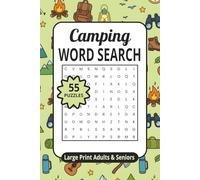 Camping Word Search: 55 Relaxing Outdoor Puzzles, Large Print for Adults & Seniors