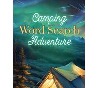 Camping Word Search Adventure: A Camping Word Search Book for Adults and Teens