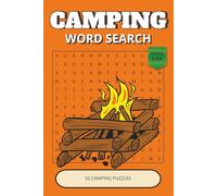 Camping Word Search Book: 50 Relaxing Puzzles Inspired by Wildlife, Forest Trails and Outdoor Adventure | Easy Large Print | Gift for Kids, Adults & Seniors