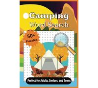 Camping Word Search Book: A Camping Themed Word Find Puzzle for Adults, Seniors, and Teens