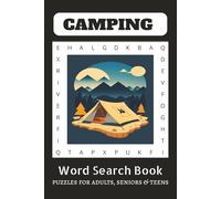camping word search book: rv & camping word search for adults| seniors | teens | 110 pages of easy-to-read puzzles featuring camping, outdoor ... for vacations, holidays, and free time