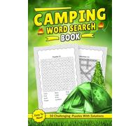 Camping Word Search Book: Word Searches about Camping, Hiking, Wildlife and More with Easy to Read Print | 50 Challenging Puzzles With Solutions