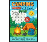 Camping Word Search Book: Word Searches with Easy to Read Print about Camping, Hunting, Nature and More | 6x9 inches, 110 pages | 50+ Puzzles .... Gift for Vacations, Holidays and Free Times