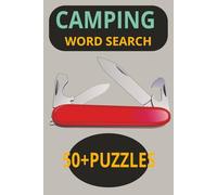 CAMPING WORD SEARCH: CAMPING WORD SEARCH , SEARCH A WORD BOOK, FIND A WORD , SEARCH BOOK WORDS 6X9IN.FUN , EXCITING OR RELAXING