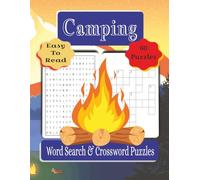 Camping Word Search & Crossword Puzzles: Puzzle Book with a camping theme with a total of 60 puzzles, 30 are Word Search and 30 are Crossword Puzzles | 8.5X11 Inches Size | Gift for all Occations
