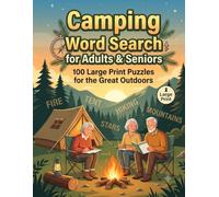 Camping Word Search for Adults & Seniors: 100 Large Print Puzzles for the Great Outdoors