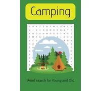 Camping word search for Young and Old: Word Searches with Easy to read Print about Campfire, Tent, Canoe and More | 6x9inches, 110 pages | 50+ puzzles... Gift for Vacations, Holidays and Free Time