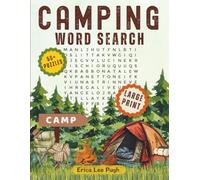Camping Word Search | Large Print Edition Puzzle | 50+ Puzzles: Large Print Word Search Puzzles for Seniors and Adults Who Love Camping, Nature, ... Puzzles with Solutions | 8.5X11 inches