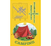 Camping word search: Over 50 Camp puzzles , 6*9 Paperback 110 pages , Puzzles with Solutions - Perfect for Road Trips, Campouts, and Relaxing Evenings