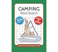 Camping Word Search Puzzle Book: 50+ Word Searches with Easy to Read Print about Camping, Nature, Gear and More I 6x9 inches, 110 pages I Great Gift for campers and outdoor enthusiasts