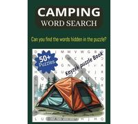 Camping Word Search Puzzle Book: Camping Word Searches with Easy-to-Read Print about Campsites, Campfires, Wildlife, and More | 6x9 inches, 110 Pages ... Vacations, Holidays, and Relaxing Getaways