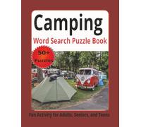 Camping Word Search Puzzle Book: Crossword Puzzles with Easy to Read Print about Camping,Wildlife,Outdoors and More | 6x9 inches | 120 pages | 50+ ... Gift for Vacations, Holidays and Relaxation