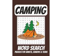 Camping Word Search Puzzle Book: Easy to Read Print about Camping, Outdoors, Adventure and More | 6x9 Inches, 110 pages | 50+ Puzzles