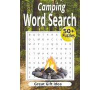 Camping Word Search: Puzzle Book for Adults: Relaxing, Easy-to-Read Outdoor-Themed Word Search Puzzles for Campers & Nature Lovers (50+ Puzzles, Great Gift Idea)