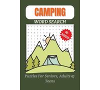 Camping Word Search Puzzle Book for Adults, Seniors and Teens: Relaxing Outdoor-Themed Puzzles with Camping, Hiking, Wildlife & Adventure Words