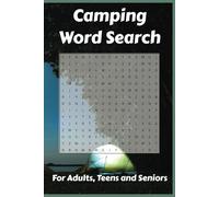 Camping Word Search Puzzle Book For Adults Teens and Seniors: Camping Word Search Puzzle Book: Word Searches With Easy to Read Print | Camping, Hiking, Wildlife, Outdoors, and Nature