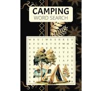 Camping Word Search Puzzle Book with over 50 puzzles: Excellent way to have a fun time and challange your brain and vision on a road trip or somewhere where you have loads of free time to pass on.