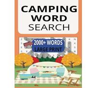 CAMPING WORD SEARCH PUZZLE BOOK: Word Search with Easy to Read, 2000+ Words Large Print , 8.5x11 Inches ( 21.59x27.94 cm), 110 pages, Gift for Vacations, Holidays and Free Times
