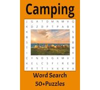Camping Word Search Puzzle Book: Word Search with Easy to Read Print about Camping, Tents, Hiking, Fishing, Hunting for Adults, Senior, Young Adults. Puzzles Book For Anxiety Relief And Relaxation.