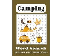 Camping Word Search Puzzle Book: Word Searches With easy to Read about Tent Camping, Campfires, Campsites and More | 6x9 inches, 110 pages | 50+ Puzzles-Gifts for Vacations, Hoildays and Leisure Times