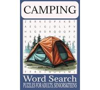 Camping Word Search Puzzle Book: Word Searches with Easy to Read Print about Camping ,Fishing And Outdoors |6x9inches,110pages| 50+ puzzles for ... Teens. Gift For Anxiety Relief and Relaxation