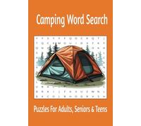 Camping Word Search Puzzle Book: Word Searches With Easy to Read Print about Camping, Outdoor Activates and More |6x9 inches,100 pages | 50 + Puzzles ... Gift for Vacations, Holidays and Free Time