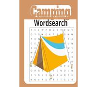 Camping word search puzzle: Word searches with easy to read print about camping, hiking and out door adventure and more|6x9 inches,110pages|50+ puzzles….gift for vacations,holidays and leisure time.