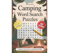 Camping Word Search Puzzles: Puzzles for Adults, Seniors, and Teens, Word Searches with Easy-to-Read Print about Camping, Outdoor Adventure, Nature, ... Relief, Mind Exercise, Fun and Challenging