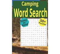 Camping Word Search: Word Searches with Easy to Read Print about Camping, Backpacking, Hiking, and More | 6x9 inches, 110 pages | 50+ Puzzles ... Gift for Free Times, Vacations, and Holidays