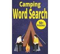 Camping Word Search: Word Searches with Easy to Read Print about Camping, Hiking, Backpacking, and More | 6x9 inches, 110 pages | 50+ Puzzles ... Gift for Free Times, Vacations, and Anxiety Relief