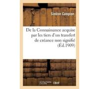CAMPION-S De la Connaissance acquise par les tiers d'un transfert de (Tascabile)